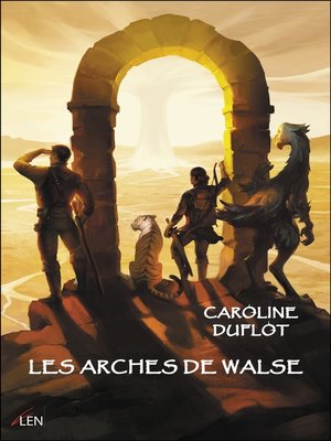 cover image of Les Arches de Walse